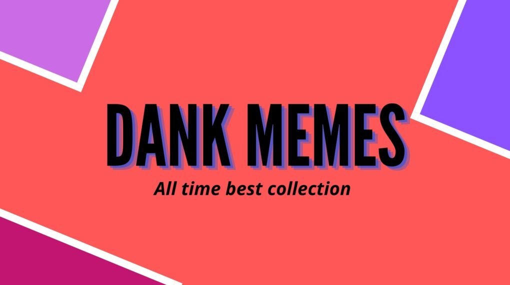 dank memes